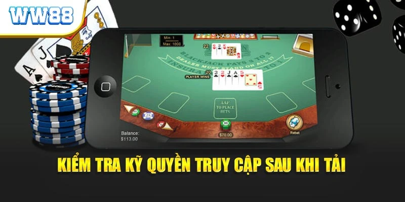 Kiểm tra kỹ quyền truy cập sau khi tải